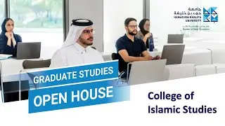 The College of Islamic Studies CIS &ndash; Graduate Studies Open House | Session (1) 2025