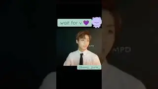 Wait for V #btsshortvidoes #btsarmyworld