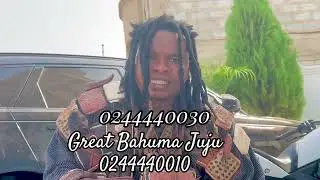 Bahuma Juju Talks about spiritual things in life 0244440030