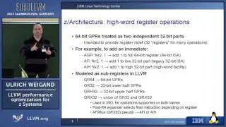 2017 EuroLLVM Developers&rsquo; Meeting: U. Weigand &ldquo;LLVM performance optimization for z Systems&rdquo;