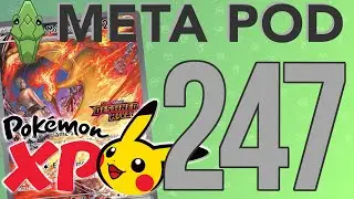 Pok&eacute;mon XP & Worlds Decks - Meta Pod Podcast Ep. 247