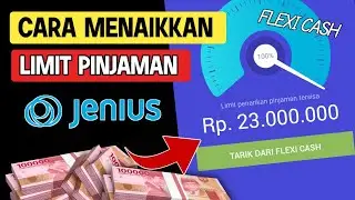 CARA MENAIKKAN LIMIT PINJAMAN FLEXI CASH JENIUS