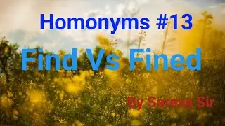 Find Vs Fined|| Find and Fined|| Difference between find and fined #bysarevasir #shorts #homophones