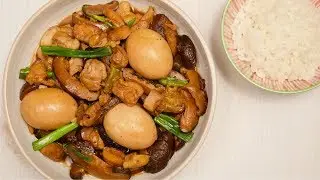 Easy Chinese Braised Chicken, Eggs and Mushrooms | Every Grain of Rice