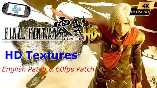 Final Fantasy Type-0 ~ PPSSPP HD Textures  4K  English Patched and 60fps Hacked | PSP | PC