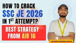 1st Attempt मे  SSC JE 2026 कैसे crack करें 💪 | Best Strategy by Jayram Sharma AIR 16 #sscje #ssc