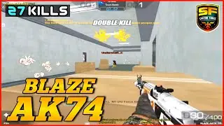 Sobrang katis ng AK na 'to! Blaze AK74 Gameplay | 27 KILLS | Special Force PH #sfrush