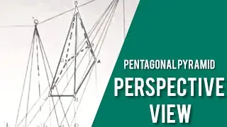 Perspective View of Pentagonal Pyramid - Made Simple | Engineering Graphics Tutorial 