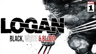 Logan &ndash; Black, White & Blood #1