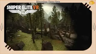 (PSVR) Sniper Elite VR - 03 - Doing this just for the story