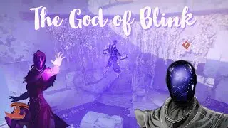God of Blink - Warlock Plays!