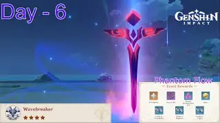 Phantom Flow Event !!! | Day - 6 | Wavebreaker【Genshin Impact】