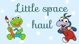 Little space haul - thrifting and Christmas presents - DDLG ABDL