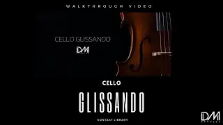 DM Samples - CELLO GLISSANDO - walkthrough