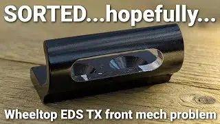 Solved: Wheeltop Front Mech Position Issue | BIKOTIC