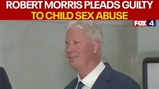 Pastor Robert Morris pleads guilty to child sex abuse