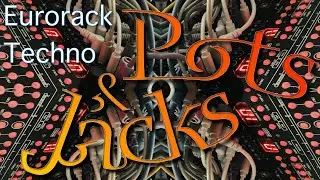 #8 Live Eurorack Techno - WMD - Noise Engineering - Tiptop - Playdifferently and more