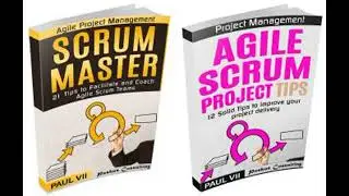 Scrum Master Box Set: 21 Tips to Coach and Facilitate & 12 Solid Tips for Project Delivery