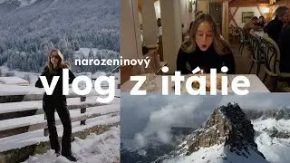 slav&iacute;m narozeniny v It&aacute;lii | lyžov&aacute;n&iacute;, spoustu j&iacute;dla & klid v du&scaron;i