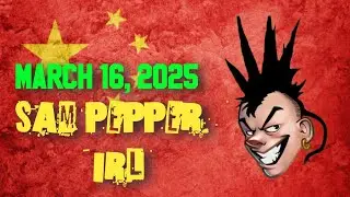 SAM PEPPER IRL | CHINESE MARRIAGE MARKET, VISITING GRAFFITI TOWN, GAMBA W/ PEGGY! | MARCH 16, 2025