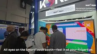 SmartTouch Interactive Display Participates in 2025 GESS Dubai Education Technology Exhibition