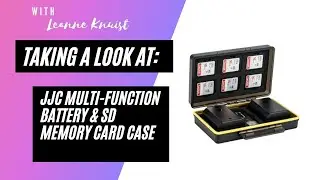 Protecting your Memory cards and your camera batteries