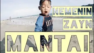 #VLOG Nemenin Zayn Mantai!!!