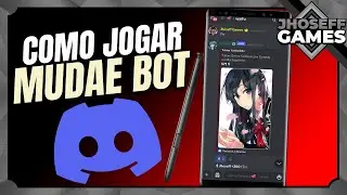 Como Jogar Mudae Bot Discord