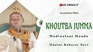 🚨Direct: Khoutba Jumma Oustaz Babacar Sarr | Vendredi 28 Novembre 2025