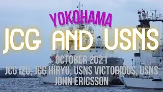 【Patrol Ship, Naval Ship, Firefighting Ship】JCG Izu, JCG Hiryu, USNS Victorious, USNS John Ericsson