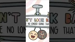 Don't look back, you are not going that way