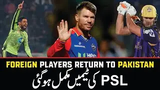 Big Achievement of PSL - Almost All foreign players return to Pakistan. NO Security issue