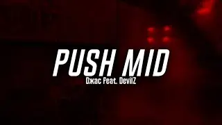 Dжас - PUSH MID (feat. DevilZ)