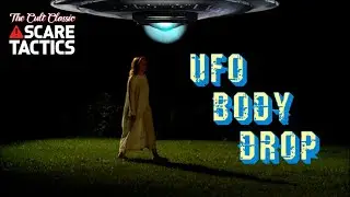 Scare Tactics S4E3 UFO Body Drop