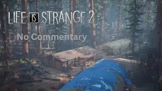 Life Is Strange 2 | Episode 3 (Wastelands) - No Commentary