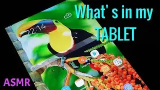 [ ASMR ] - 📱What' s in my  TABLET - Show and Tell