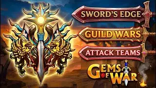 GEMS OF WAR - Sword's Edge Guild Wars Best Attack Teams!