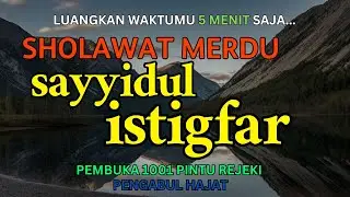 SHOLAWAT NABI - SHOLAWAT ASTAGHFIRULLAH - ALLAHUMMA ANTA ROBBI MERDU Bikin Nangis