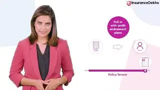 Different Types: Endowment Plans | InsuranceDekho