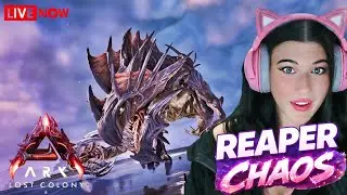 Chaos Chaos Reapers Are Here | ARK Lost Colony