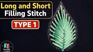 Day 46 -Type 1- Long and Short filling Stitch//#longandshort #filling #leaffilling #stitch #aari