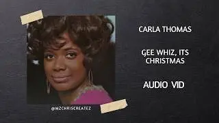 Carla Thomas Gee Whiz its Christmas