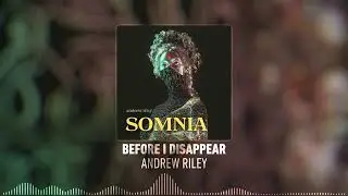 Andrew Riley - Before I Disappear