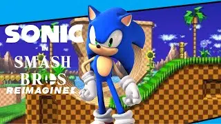 What if Sonic's Smash Bros. Moveset Was Revamped? Sonic Smash Revamp