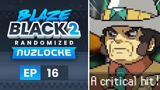 Driftveil City Crits :: EP-16 :: Pokemon: Blaze Black 2 Redux :: Randomizer Nuzlocke