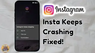 Fix Instagram Keeps Crashing on iPhone or Android &ndash; Easy Solution (2025)