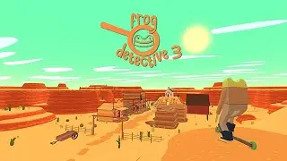 Frog Detective 3 | Corruption at Cowboy County