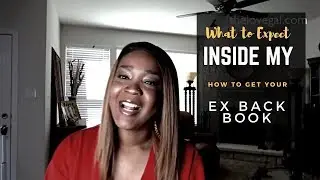 How to Get Your Ex Back: The Steps Inside My Book 📖