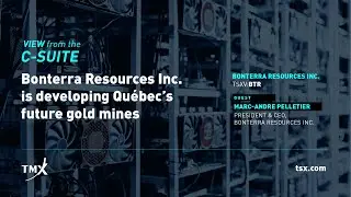 Bonterra Resources Inc. is developing Qu&eacute;bec&rsquo;s future gold mines