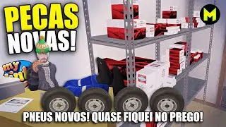 (#11) Comprando as PE&Ccedil;AS NOVAS no Fleetari! Instalei PNEUS NOVOS! #mywintercar